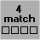 4 match